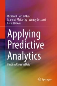 Image for Applying predictive analytics: finding value in data