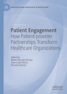 Image for Patient engagement: how patient-provider partnerships transform healthcare organizations