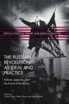 Russian Revolution as Ideal and Practice