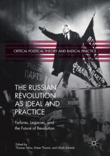 Image for The Russian Revolution as Ideal and Practice