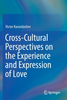 Image for Cross-Cultural Perspectives on the Experience and Expression of Love