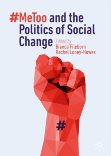 Image for `MeToo and the politics of social change