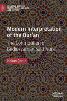 Image for Modern interpretation of the Qur'an  : the contribution of Bediuzzaman Said Nursi