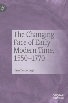 Changing Face of Early Modern Time, 1550-1770