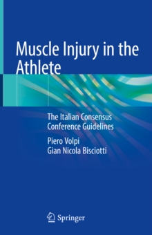 Image for Muscle Injury in the Athlete: The Italian Consensus Conference Guidelines