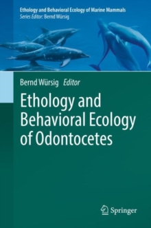 Image for Ethology and behavioral ecology of odontocetes