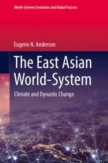 Image for The East Asian World-system: Climate and Dynastic Change