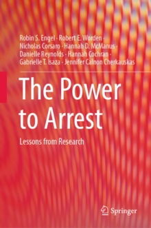 Image for The power to arrest: lessons from research