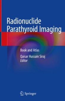 Image for Radionuclide Parathyroid Imaging : Book and Atlas