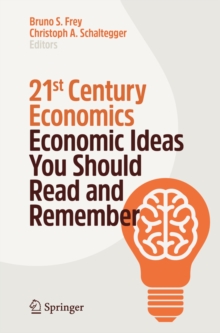 Image for 21st century economics: economic ideas you should read and remember