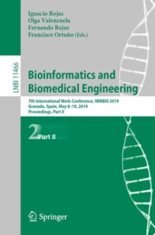 Image for Bioinformatics and biomedical engineering: 7th international work-conference, IWBBIO 2019, Granada, Spain, May 8-10, 2019, proceedings.