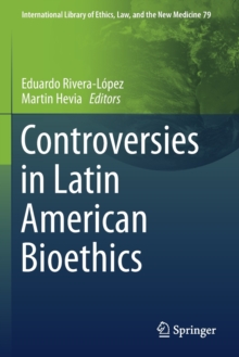 Image for Controversies in Latin American Bioethics