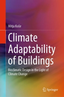Image for Climate adaptability of buildings: bioclimatic design in the light of climate change