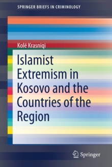 Image for Islamist Extremism in Kosovo and the Countries of the Region