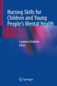 Image for Nursing Skills for Children and Young People's Mental Health