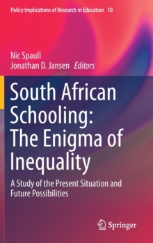 Image for South African Schooling: The Enigma of Inequality : A Study of the Present Situation and Future Possibilities