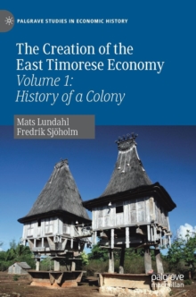 Creation of the East Timorese Economy
