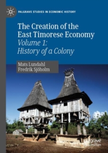 Creation of the East Timorese Economy