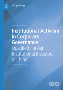 Image for Institutional activism in corporate governance  : qualified foreign institutional investors in China