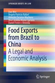 Image for Food exports from Brazil to China: a legal and economic analysis