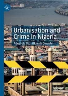 Image for Urbanisation and Crime in Nigeria
