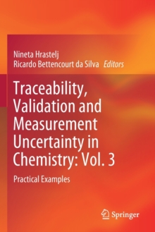 Image for Traceability, Validation and Measurement Uncertainty in Chemistry: Vol. 3