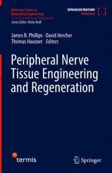 Image for Peripheral Nerve Tissue Engineering and Regeneration
