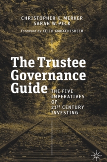 Image for The Trustee Governance Guide: The Five Imperatives of 21st Century Investing