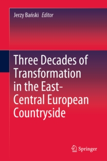Image for Three decades of transformation in the East-Central European countryside