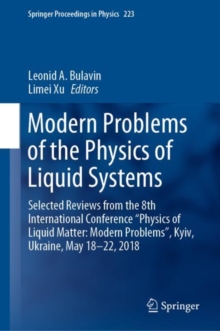Image for Modern Problems of the Physics of Liquid Systems : Selected Reviews from the 8th International Conference “Physics of Liquid Matter: Modern Problems”, Kyiv, Ukraine, May 18-22, 2018
