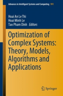 Image for Optimization of Complex Systems: Theory, Models, Algorithms and Applications
