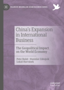 Image for China's expansion in international business  : the geopolitical impact on the world economy