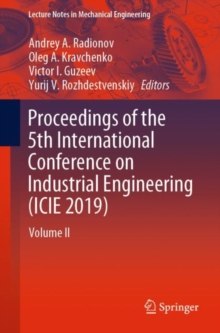 Image for Proceedings of the 5th International Conference on Industrial Engineering (ICIE 2019)Volume II