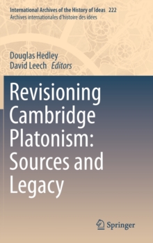 Image for Revisioning Cambridge Platonism: Sources and Legacy