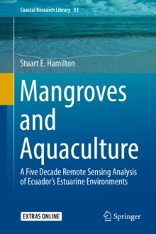 Image for Mangroves and aquaculture: a five decade remote sensing analysis of Ecuador's estuarine environments