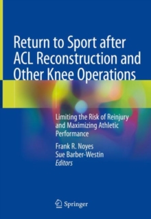 Image for Return to Sport after ACL Reconstruction and Other Knee Operations