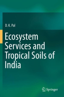 Image for Ecosystem Services and Tropical Soils of India