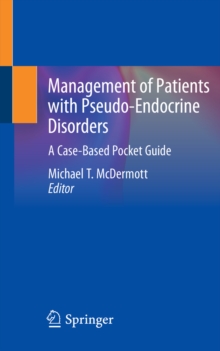 Image for Management of Patients With Pseudo-endocrine Disorders: A Case-based Pocket Guide