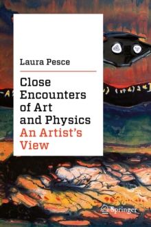 Image for Close Encounters of Art and Physics: An Artist's View