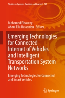 Image for Emerging technologies for connected internet of vehicles and intelligent transportation system networks: emerging technologies for connected and smart vehicles