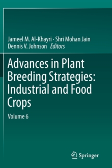 Image for Advances in Plant Breeding Strategies: Industrial  and Food Crops