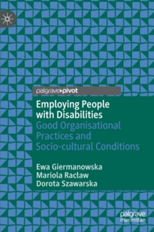 Image for Employing people with disabilities  : good organisational practices and socio-cultural conditions