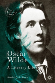 Image for Oscar Wilde: a literary life