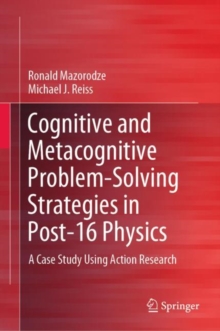 Image for Cognitive and Metacognitive Problem-Solving Strategies in Post-16 Physics
