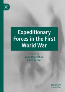 Image for Expeditionary forces in the First World War