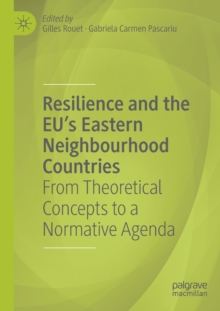 Image for Resilience and the EU's Eastern Neighbourhood Countries