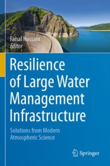 Resilience of Large Water Management Infrastructure