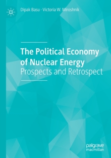 Image for The Political Economy of Nuclear Energy