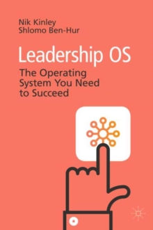Image for Leadership OS  : the operating system you need to succeed