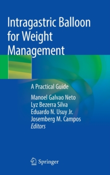 Image for Intragastric Balloon for Weight Management : A Practical Guide